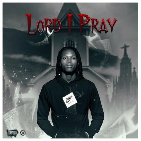 Lord I Pray (feat. Aitrop Ke Lun)