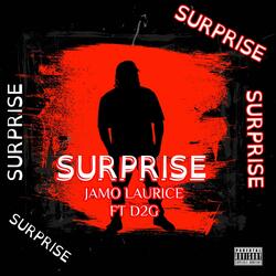 Surprise (feat. D2G)