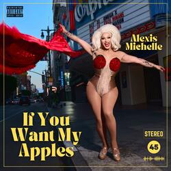 If You Want My Apples