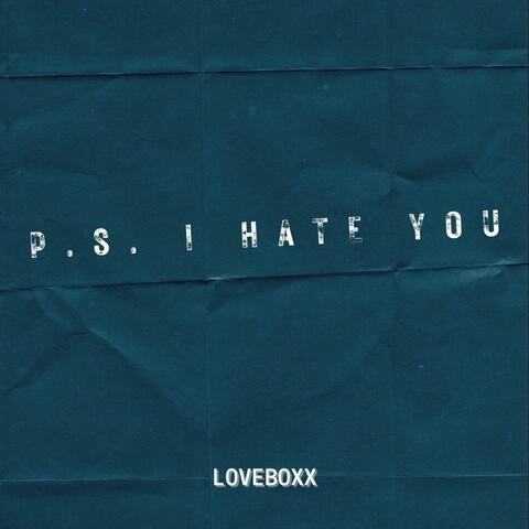 P. S. I Hate You