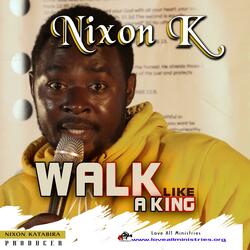 Walk Like a King