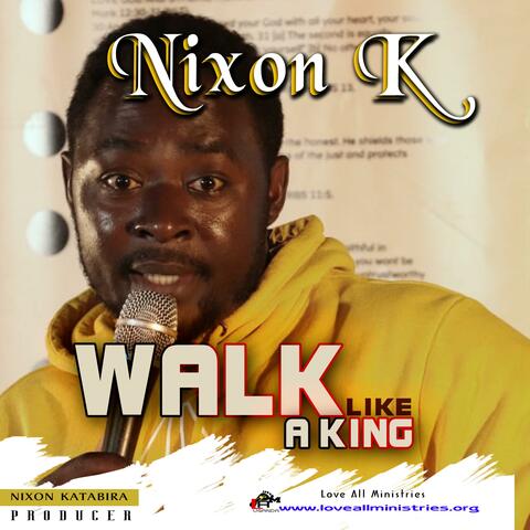 Walk Like a King