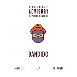 Bandido (feat. Awulf & JC Ku$h)