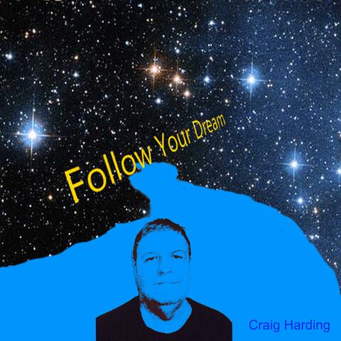 Follow Your Dream