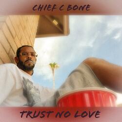 Trust No Love