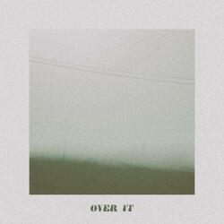 Over It