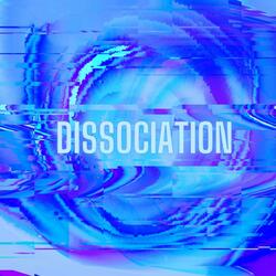 Dissociation