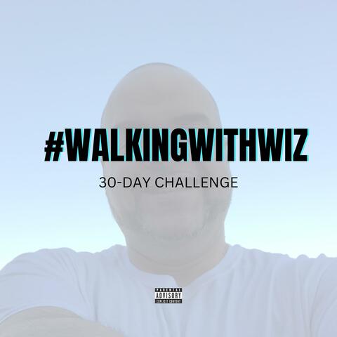 #walkingwithwiz