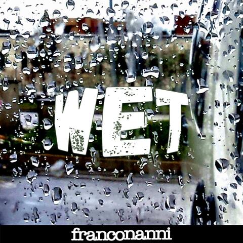 Wet