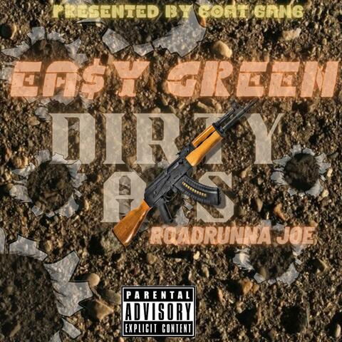 Dirty Ak's (feat. Roadrunna Joe)
