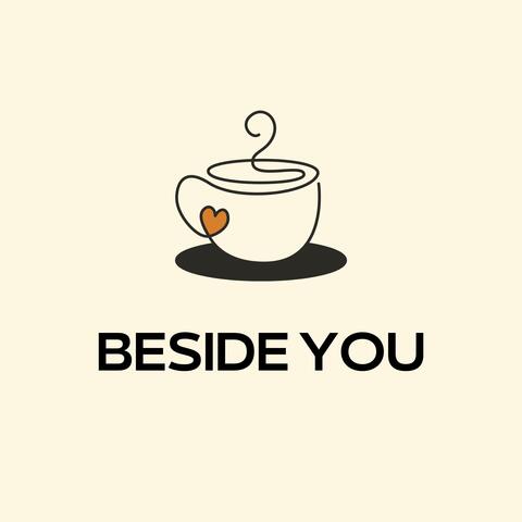 Beside You