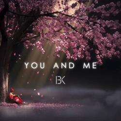 You And Me