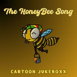 The HoneyBee Song