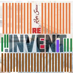 Reinvent