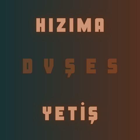 Hızıma Yetiş