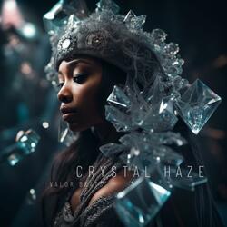 Crystal Haze