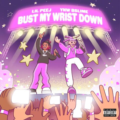 BUST MY WRIST DOWN (feat. YNW Bslime)