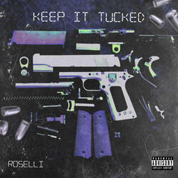 Keep It Tucked