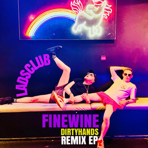 FINEWINE (DIRTYHANDS REMIX EP)
