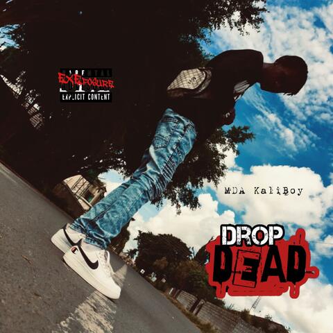 DROP DEAD (feat. Coreblaq )