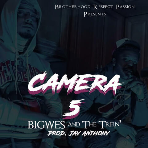 Camera 5 (feat. BIGWES)