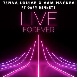 Live Forever (feat. Sam Haynes)