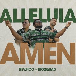 Alleluia Amen (feat. RioSquad)