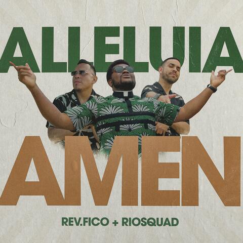 Alleluia Amen (feat. RioSquad)