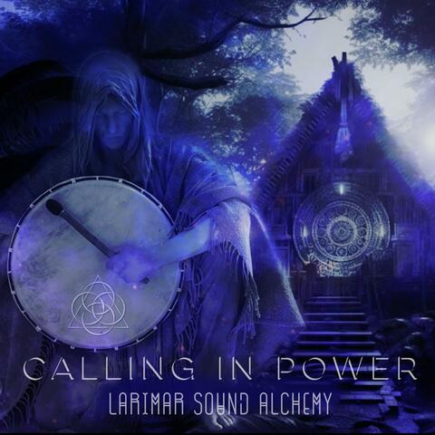 Calling In Power
