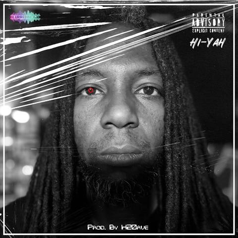 Hi Yah (feat. H20 Ave)