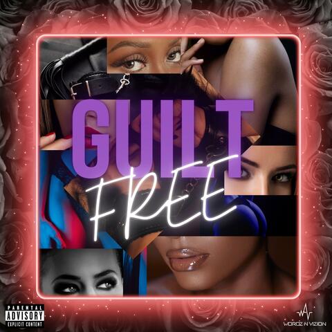 Guilt Free (feat. Matrikz Stylez)