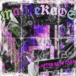 El After de Mi Kasa (feat. kievra)