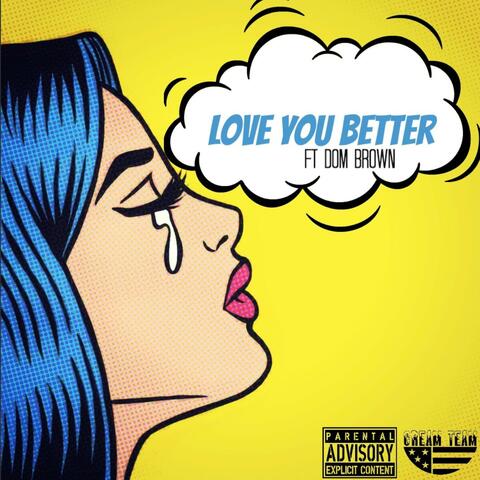 Love You Better (feat. Dom Brown)