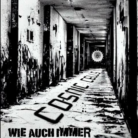 WIE AUCH IMMER
