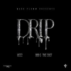 Drip (feat. Keez)