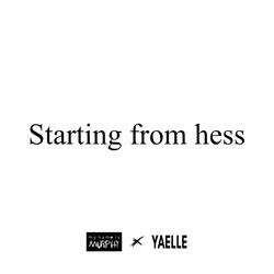 Starting from hess