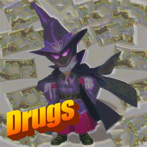 Drugs
