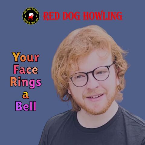 Your Face Rings a Bell