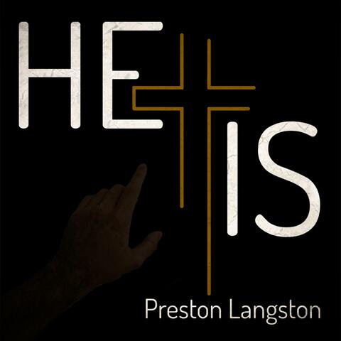 He Is