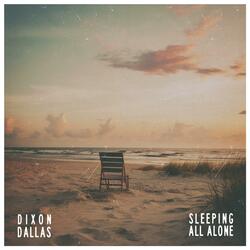 Sleeping All Alone