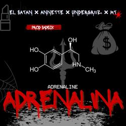 Adrenalina (feat. Annette, UnderGriiz & MT)