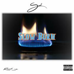 Slow Burn