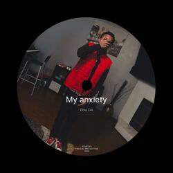 My Anxiety