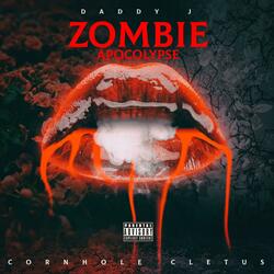 Zombie Apocalypse (feat. Cornhole Cletus)