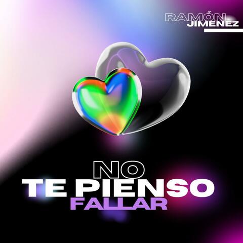 No Te Pienso Fallar (feat. Ivxn)