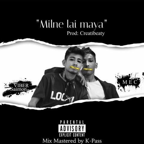Milne lai maya (feat. M E C)