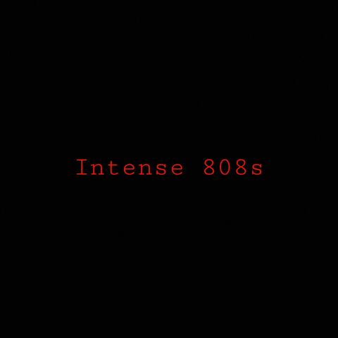 Intense 808s