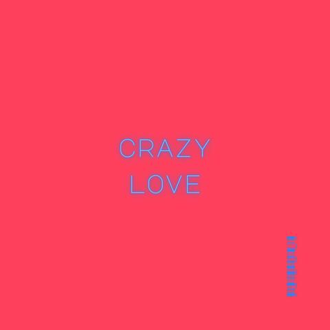 Crazy Love