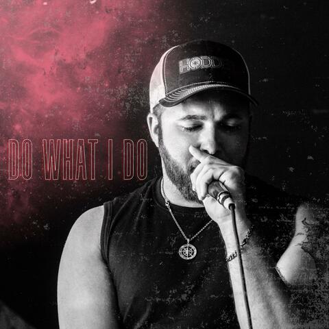 Do What I Do