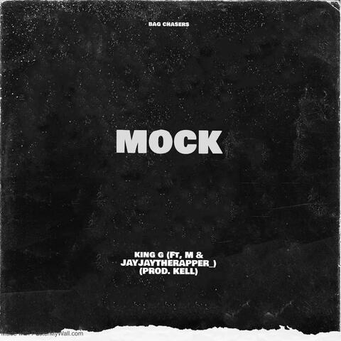 Mock (feat. M & JayJayTheRapper_)